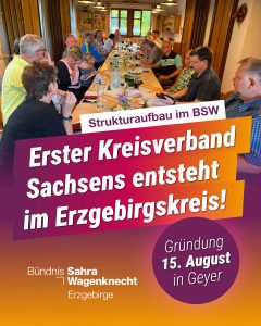 Erster BSW-Kreisverband Sachsens entsteht im Erzgebirgskreis