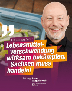 Lebensmittelverschwendung wirksam bekämpfen – Sachsen muss handeln