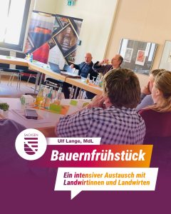 Austausch zum Bauernfrühstück mit Sächsischen Landtwirten