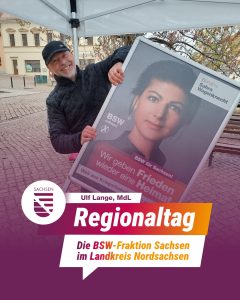 Regionaltag der BSW-Fraktion Sachsen im Landkreis Nordsachsen